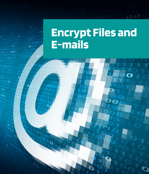 Encrypt Files and E-mails